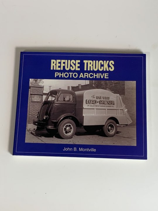 "Refuse Trucks Photo Archive" reference book by John Montville